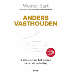 Anders vasthouden: 9 sleutels voor het werken vanuit de bedoeling