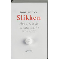 Slikken: hoe ziek is de farmaceutische industrie?