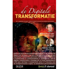 De digitale transformatie: Het handboek soldaat voor de disruptie en digitalisering van business