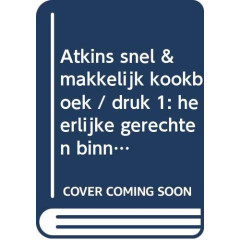 Atkins snel en makkelijk kookboek