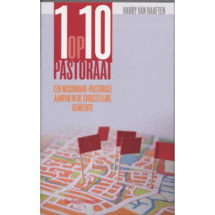 1 OP 10 PASTORAAT: Een missionir-pastorale aanpak in de christelijke gemeente