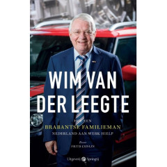 Wim van der Leegte: hoe een Brabantse familieman Nederland aan werk hielp