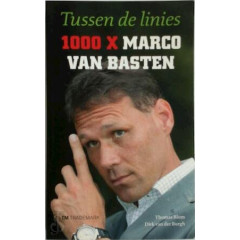 Tussen de linies: 1000 x Marco van Basten