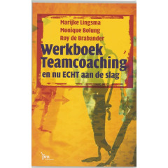 Werkboek teamcoaching: en nu echt aan de slag (PM-reeks, 300)