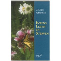 Intens leven en sterven (Dutch Edition)