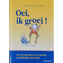 Oei, ik groei!: de acht sprongen in de mentale ont