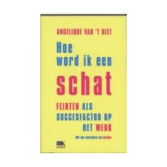 Hoe word ik een schat: flirten als succesfactor op het werk