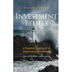 Investment Beliefs: A Positive Approach to Institutional Investing