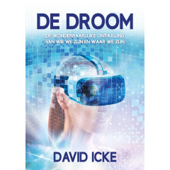 De droom: de wonderbaarlijke onthulling van wie we zijn en waar we zijn