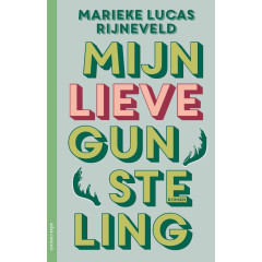 Mijn lieve gunsteling: roman