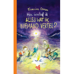 Hoe overleef ik alles wat ik niemand vertel?