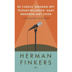 De cursus 'Omgaan met teleurstellingen' gaat wederom niet door: verzamelde vertelsels