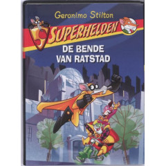 De bende van Ratstad (Superhelden, 1)