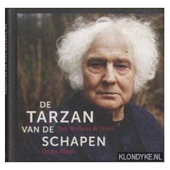 De Tarzan van de Schapen. Jan Wolkers & Texel