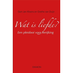 Wat is liefde?: een pleidooi voor herijking