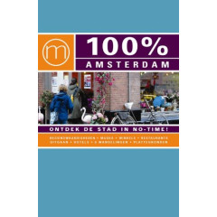 100% Amsterdam: ontdek de stad in 6 wandelingen
