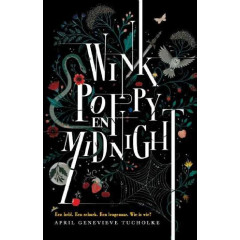 Wink, Poppy en Midnight: een held. een schurk. een leugenaar. wie is wie?