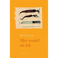 Met wortel en tak