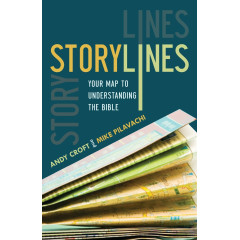 Storylines: Your Map to Understanding the Bible
