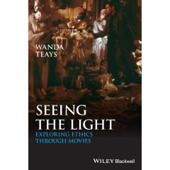 Seeing the Light: Exploring Ethics Through Movies