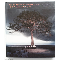 Of Time and the Tropics: Del Tiempo y el Tropico - Van de Tijd en de Tropen