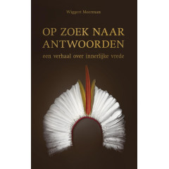 Op zoek naar antwoorden: een verhaal over innerlijke vrede