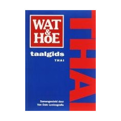Thai: Wat & Hoe taalgids (Kosmos reisgidsen)