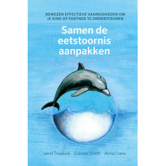 Samen de eetstoornis aanpakken: Bewezen effectieve vaardigheden om je kind of partner te ondersteunen