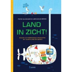 Land in zicht!: bedenk in 25 verrassende opdrachten het leukste land ter wereld: Doeboek: bedenk in 25 verrassende opdrachten het leukste land ter wereld