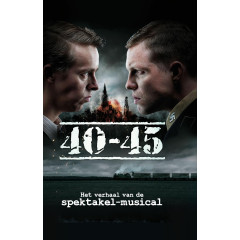 40-45 : Het verhaal van de Spektakel-musical (Dutch Edition)