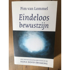 Eindeloos bewustzijn: een wetenschappelijke visie op de bijna-dood ervaring