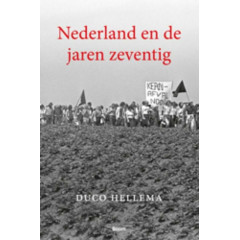 Nederland en de jaren zeventig (Dutch Edition)