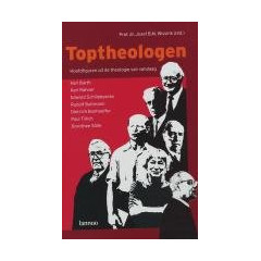 Toptheologen: hoofdfiguren uit de theologie van vandaag