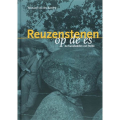 Erfgoed in Drenthe deel 1: de hunebedden van Rolde (Erfgoed in Drenthe (1))