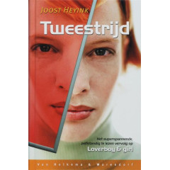 Tweestrijd (Loverboy & girl,#2)
