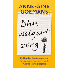 Dhr. weigert zorg