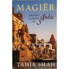 MAGIER REIZEN DOOR DE ONDERBUIK INDIA