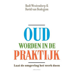 Oud worden in de praktijk: laat de omgeving het werk doen