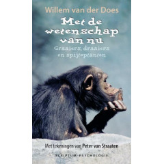 Met de wetenschap van nu: graaiers, draaiers en spijtoptanten (Scriptum psychologie) (Dutch Edition)