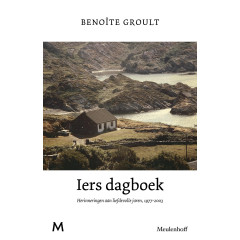 Iers dagboek: Herinneringen aan liefdevolle jaren, 1977-2003 (Dutch Edition)