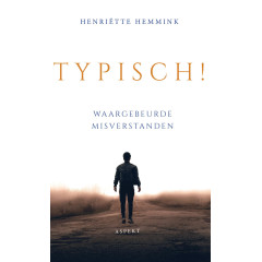 Typisch!: waargebeurde misverstanden