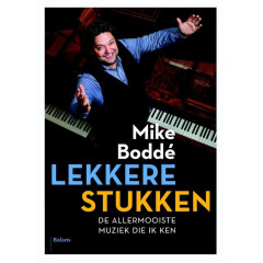 Lekkere stukken: de allermooiste muziek die ik ken