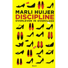Discipline: overleven in overvloed (Dutch Edition)