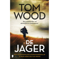 De jager: Een meedogenloze huurmoordenaar is deze keer zelf de prooi (Victor, 1)