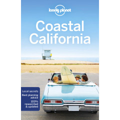 Lonely Planet Coastal California 6 (Travel Guide)