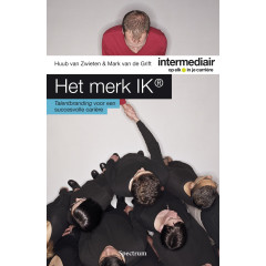 Het merk ik: talentbranding voor een succesvolle carriere (Intermediair)