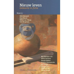 Nieuw leven: geboorte in fictie (Literatuur en geneeskunde)