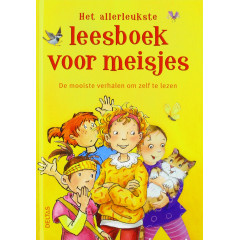 Het allerleukste leesboek voor meisjes: De mooiste verhalen om zelf te lezen