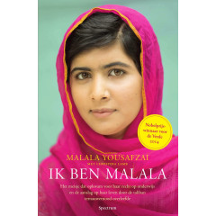 Ik ben Malala: het verhaal van het meisje dat opkwam voor onderwijs en door de taliban werd neergeschoten (Dutch Edition)