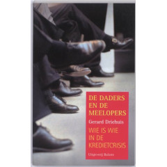 De daders en de meelopers: wie is wie in de kredietcrisis